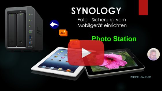 Video Fotosicherung mit Photo Station